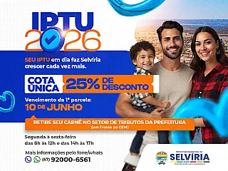 Selvíria inicia entrega dos carnês do IPTU 2026 com desconto para pagamento à vista