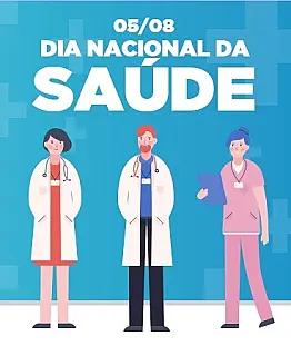 Dia Nacional da Saúde é celebrado em 5 de agosto