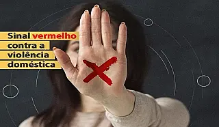 Governo de Mato Grosso do Sul amplia o "sinal vermelho" de combate à violência doméstica