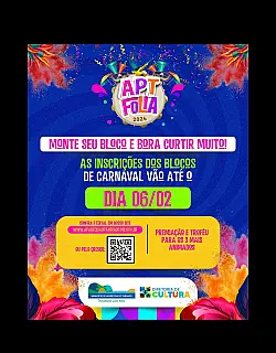 APT Folia: Inscrições para Blocos de Carnaval estão abertas até 06 de fevereiro.