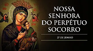Dia de Nossa Senhora do Perpétuo Socorro: Padroeira do MS