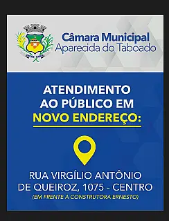 Câmara Municipal de Aparecida do Taboado passa a atender em novo endereço temporário