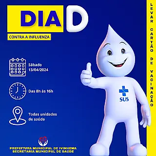 Dia D para Vacinação Contra Influenza Acontece no Próximo Sábado em  Ivinhema