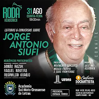 Imortal Jorge Siufi, autor do Hino de MS, é tema da Roda Acadêmica de agosto da ASL