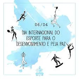 Dia Internacional do Esporte para o Desenvolvimento e pela Paz