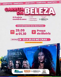 Carreta da Beleza oferece serviços gratuitos em Aparecida do Taboado