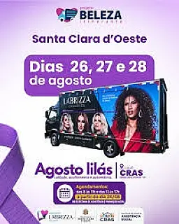 Santa Clara d'Oeste recebe Projeto Beleza Itinerante durante o Agosto Lilás