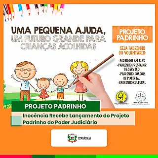 Inocência lança projeto padrinho para apoiar crianças em situação de risco