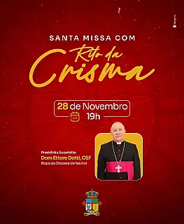 Santa Missa com Rito da Crisma será celebrada nesta sexta-feira (28) em Ivinhema.