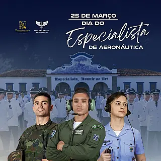 Dia do Especialista de Aeronáutica 
25 de Março