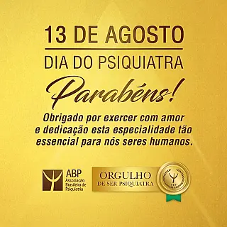Dia Nacional do Médico Psiquiatra é celebrado em 13 de agosto