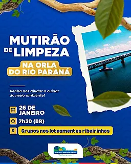 Mutirão ambiental em Aparecida do Taboado: Participe da limpeza da orla do rio Paraná