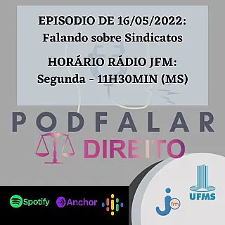 PodFalar Direito: Sindicatos