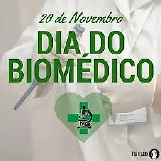 Comemora-se no dia 20 de novembro Dia do Biomédico