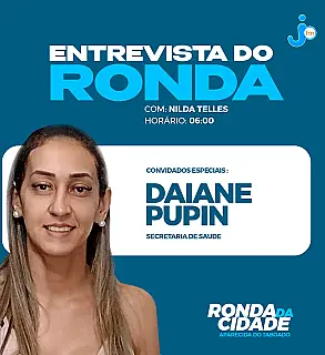 Secretária de Saúde Daiane Pupin participa da "Ronda da Cidade" nesta sexta-feira