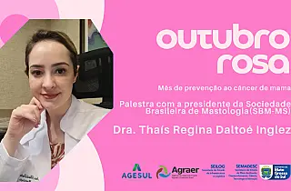 Outubro Rosa: Seilog e Agesul ampliam discussões sobre o câncer de mama