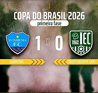 Ivinhema vence Independente-AP no Saraivão e avança na Copa do Brasil