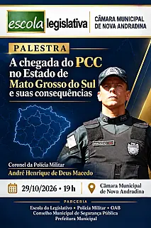 Nova Andradina terá palestra sobre a chegada do PCC e os impactos na segurança pública