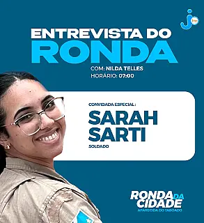 No Ronda da Cidade: Soldado Sara Sarti fala sobre a campanha "Caixa Encantada"