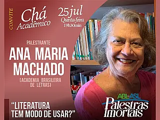 Ana Maria Machado é a imortal da ABL no Chá Acadêmico da ASL