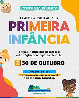 Plano Municipal pela primeira infância garante desenvolvimento integral para crianças de 0 a 6 anos