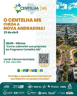 Centelha 3 promove oficinas em Naviraí e Nova Andradina nesta semana
