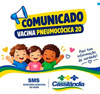 Cassilândia esclarece mensagens sobre vacina Pneumocócica 20