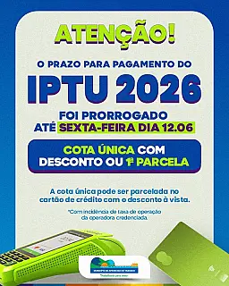 Desconto de 25% no IPTU 2026 termina nesta sexta-feira em Aparecida do Taboado