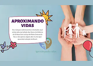 Iniciativa transformadora do TJMS conecta crianças e famílias na adoção