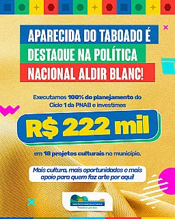 Aparecida do Taboado aplica 100% dos recursos da política nacional Aldir Blanc