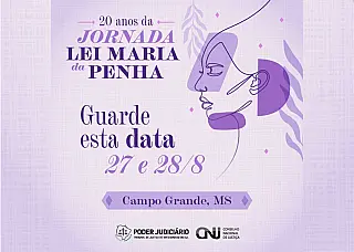 Campo Grande sediará XX Jornada Lei Maria da Penha em agosto