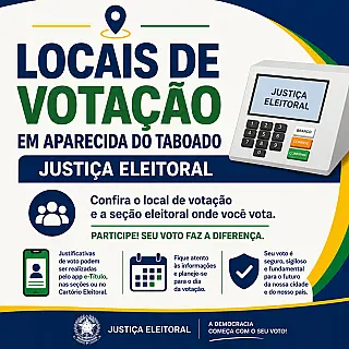 Justiça Eleitoral divulga locais de votação em Aparecida do Taboado