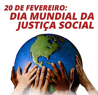 Dia Mundial da Justiça Social