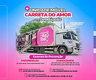Carreta do Amor realizará exames gratuitos em Deodápolis a partir de 28 de julho
