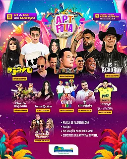 APT FOLIA 2025: Grandes shows garantem 3 noites de muita alegria