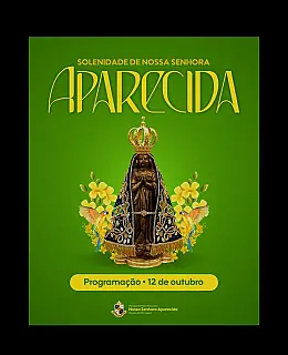 Programação especial do dia 12 de outubro em Aparecida do Taboado