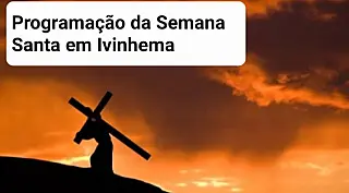 Semana Santa em Ivinhema: Celebrações e Tradições para os Fiéis