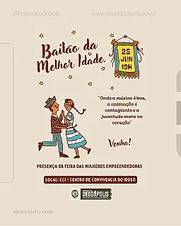 Bailão da Melhor Idade será no dia 25 de junho no CCI