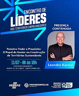 Campo Grande sedia Encontro de Líderes dos Territórios Empreendedores