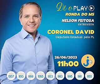 Deputado Coronel David é o entrevistado desta segunda (26) no Ronda do MS