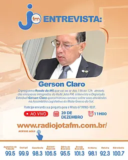 Gerson Claro será entrevistado ao vivo no Ronda do MS