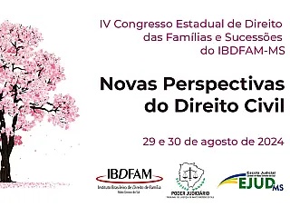Inscrições abertas do IV Congresso Estadual de Direito das Famílias e Sucessões