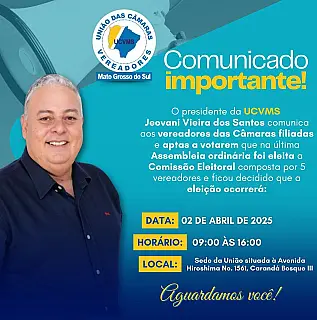 UCVMS Convoca Vereadores para Eleição que acontece dia 02 de abril