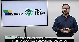 Sudeco e CNA lançam tutorial sobre o Sistema Carta-Consulta FCO