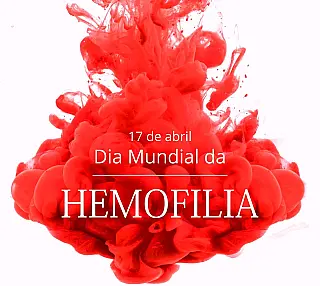 Dia Mundial do Hemofílico