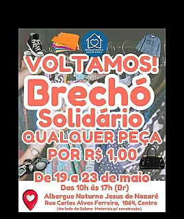 Brechó Solidário do Albergue Noturno Jesus de Nazaré está de volta com peças a R$1