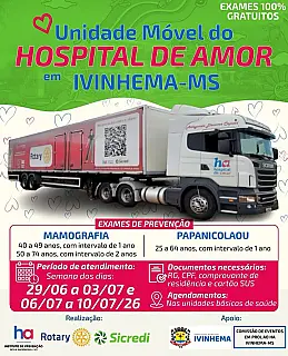 Unidade Móvel do Hospital de Amor realizará exames preventivos gratuitos em Ivinhema