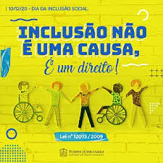 Dia da Inclusão Social reforça debate sobre igualdade e acesso a direitos no Brasil