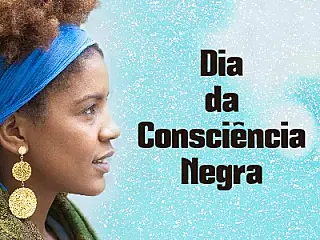 Dia Nacional de Zumbi e da Consciência Negra é celebrado em 20 de novembro