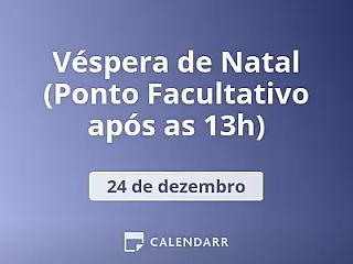 Véspera de Natal  24 de dezembro
